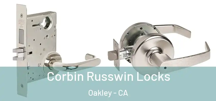  Corbin Russwin Locks Oakley - CA